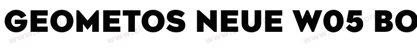 Geometos Neue W05 Bo字体转换